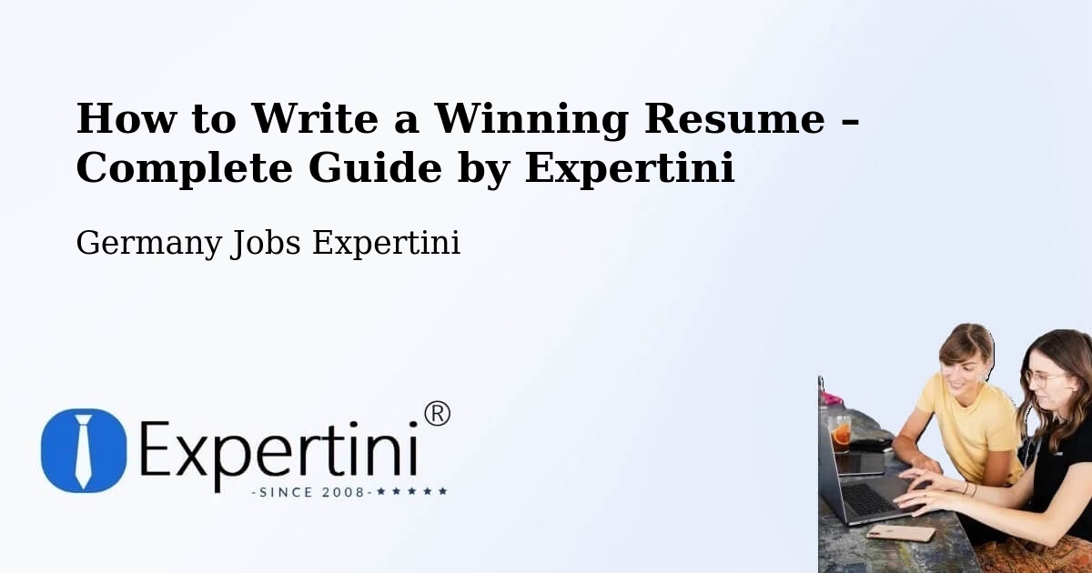 Resume Writing Guide for Job Seekers – Oerlenbach - Oerlenbach, Germany Jobs Expertini