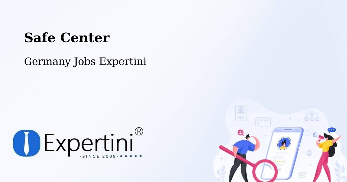 Safety Center – Oerlenbach - Germany Jobs Expertini